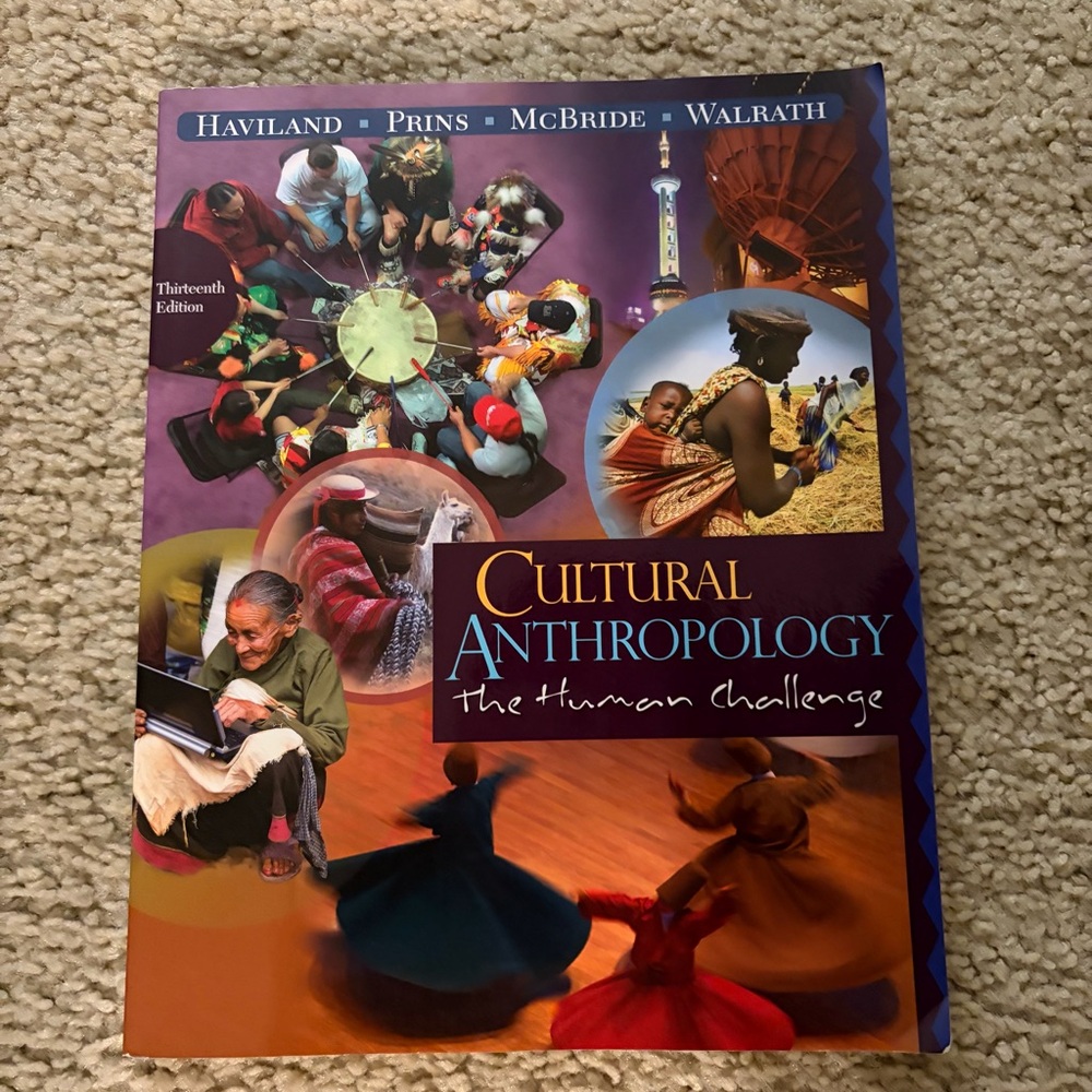 Cultural Anthropology: The Human Challenge 13th Edition Textbook